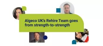 Algeco UK’s Rehire Team goes from strength-to-strength